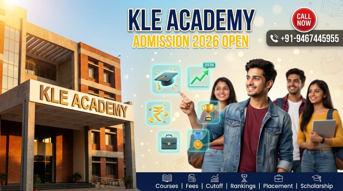 KLE Academy of Higher Education and Research (KAHER) Belagavi :Admission 2026, Fees Structure, Cutoff,  Courses Details, Placements, Scholarships
