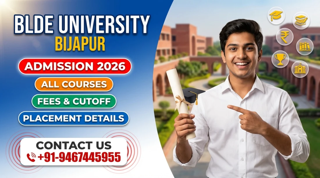 BLDE University Bijapur : Admission 2026, Fees Structure, Courses Details, Cutoff, Seat Matrix, Rankings, Scholarship