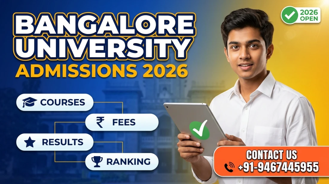 Bangalore University: Admissions 2026, Courses, Fees, Result, Ranking, Placements