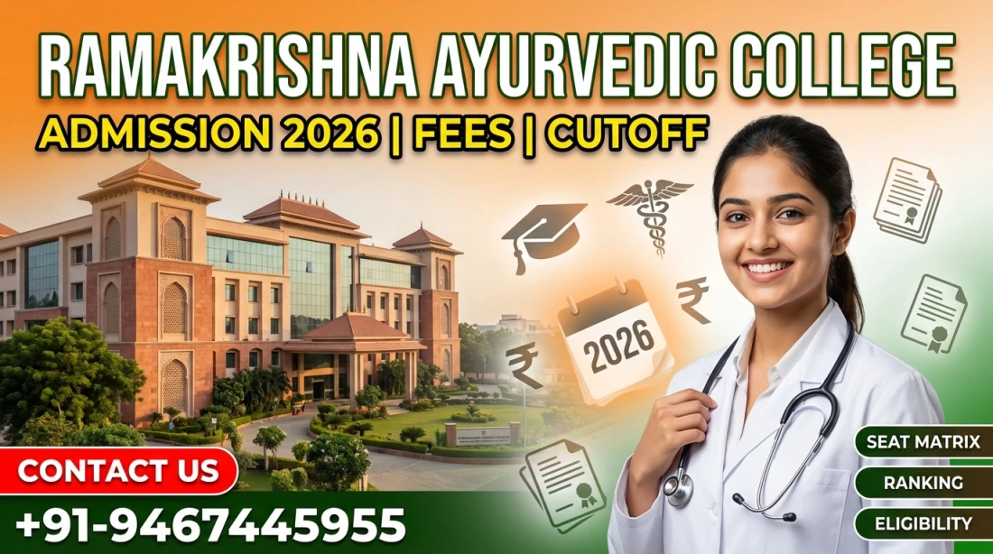 Ramakrishna Ayurvedic Medical College Bangalore : BAMS Admission 2026, Courses, Fees Structure, Cutoff, Bond, Stipend etc